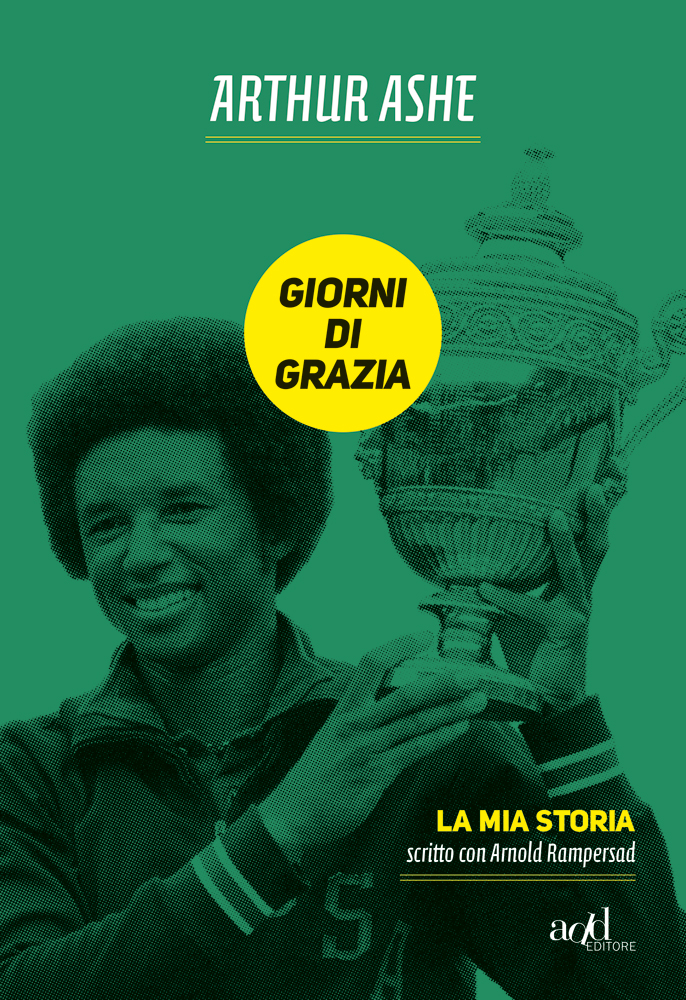 Arthur Ashe - Giorni di grazia - copertina
